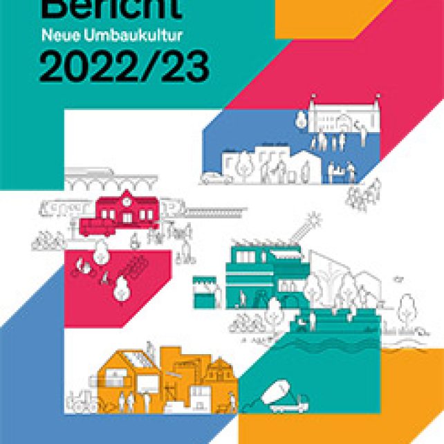 Baukultur-Bericht: Neue Umbaukultur 2022/23