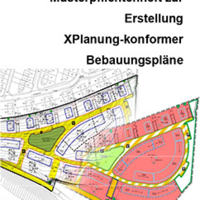Musterpflichtenheft zur Erstellung XPlanung-konformer Bebauungspläne