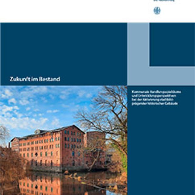 Baukulturelles Erbe vor Risiken schützen und resilient gestalten