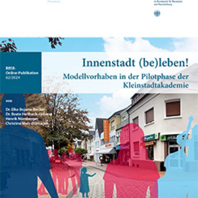 Innenstadt (be)leben! Modellvorhaben in der Pilotphase der Kleinstadtakademie