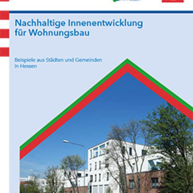 Nachhaltige Innenentwicklung für Wohnungsbau