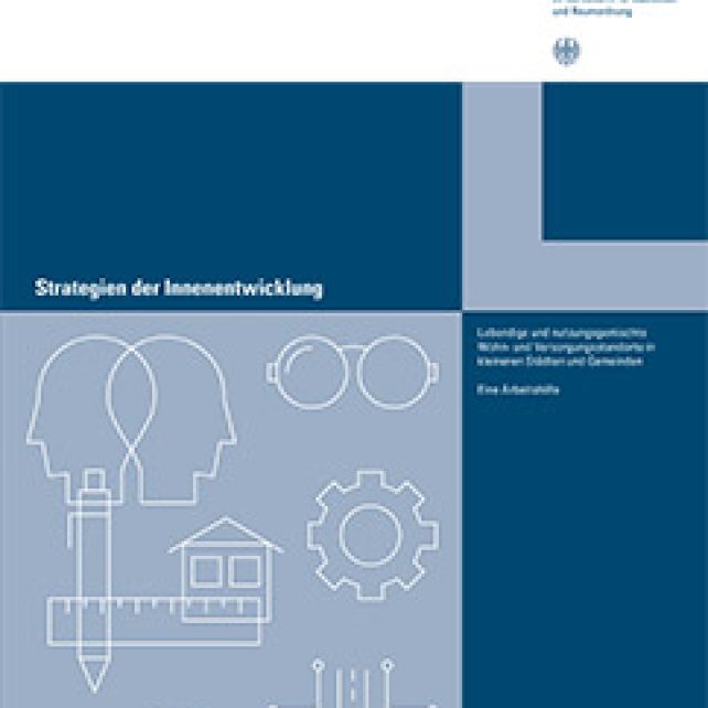 Strategien der Innenentwicklung – Eine Arbeitshilfe