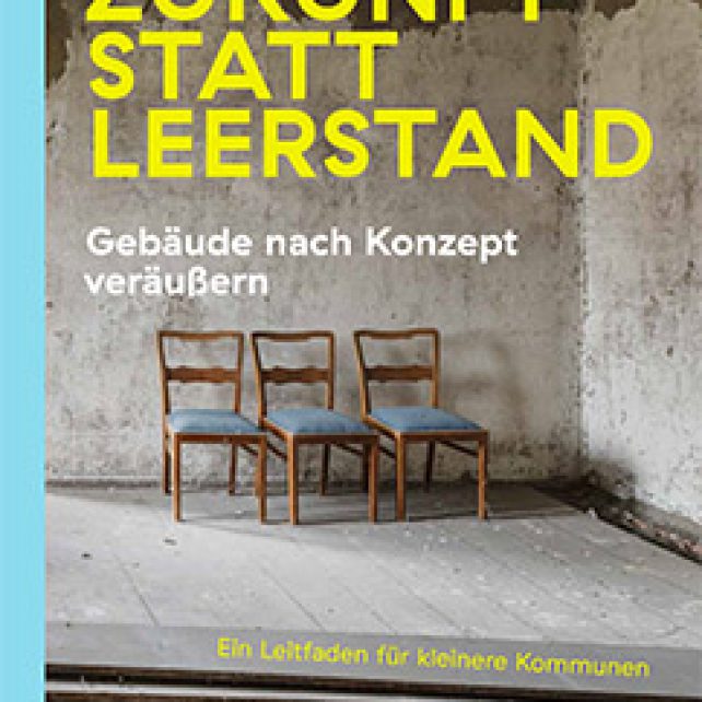 Zukunft statt Leerstand